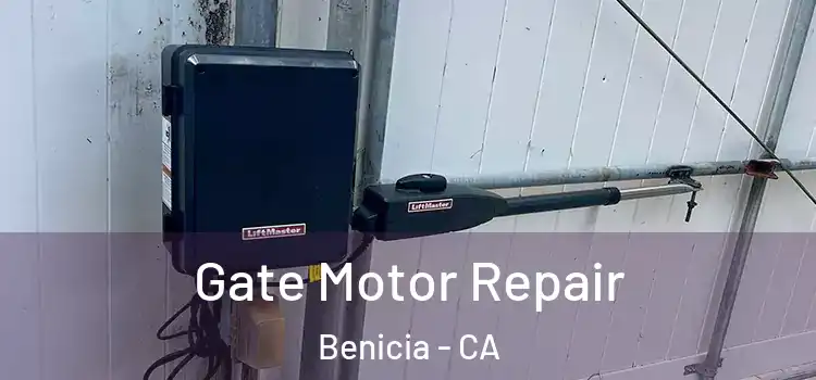  Gate Motor Repair Benicia - CA