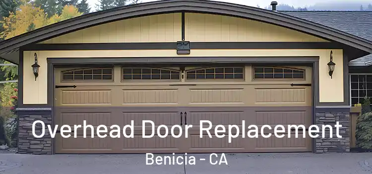  Overhead Door Replacement Benicia - CA