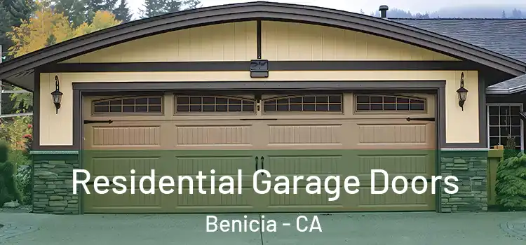  Residential Garage Doors Benicia - CA