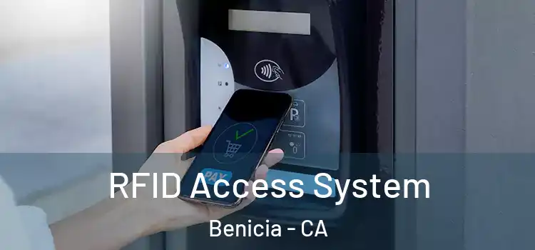  RFID Access System Benicia - CA